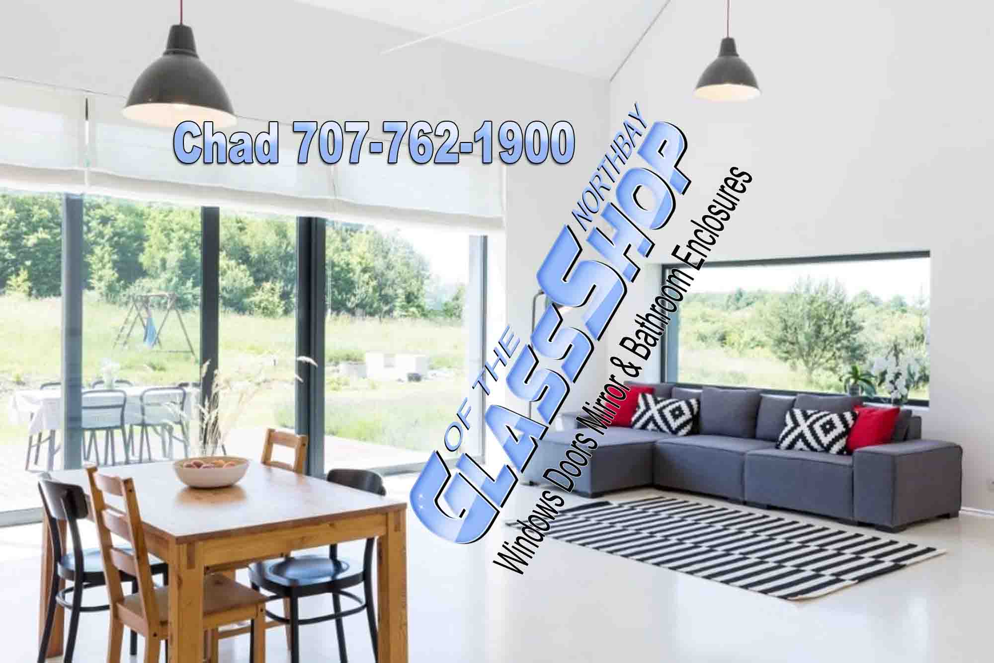 - GlassShop provides residential & commercial windows, doors & Mirror. Call Me "Chad" 707-762-1900
